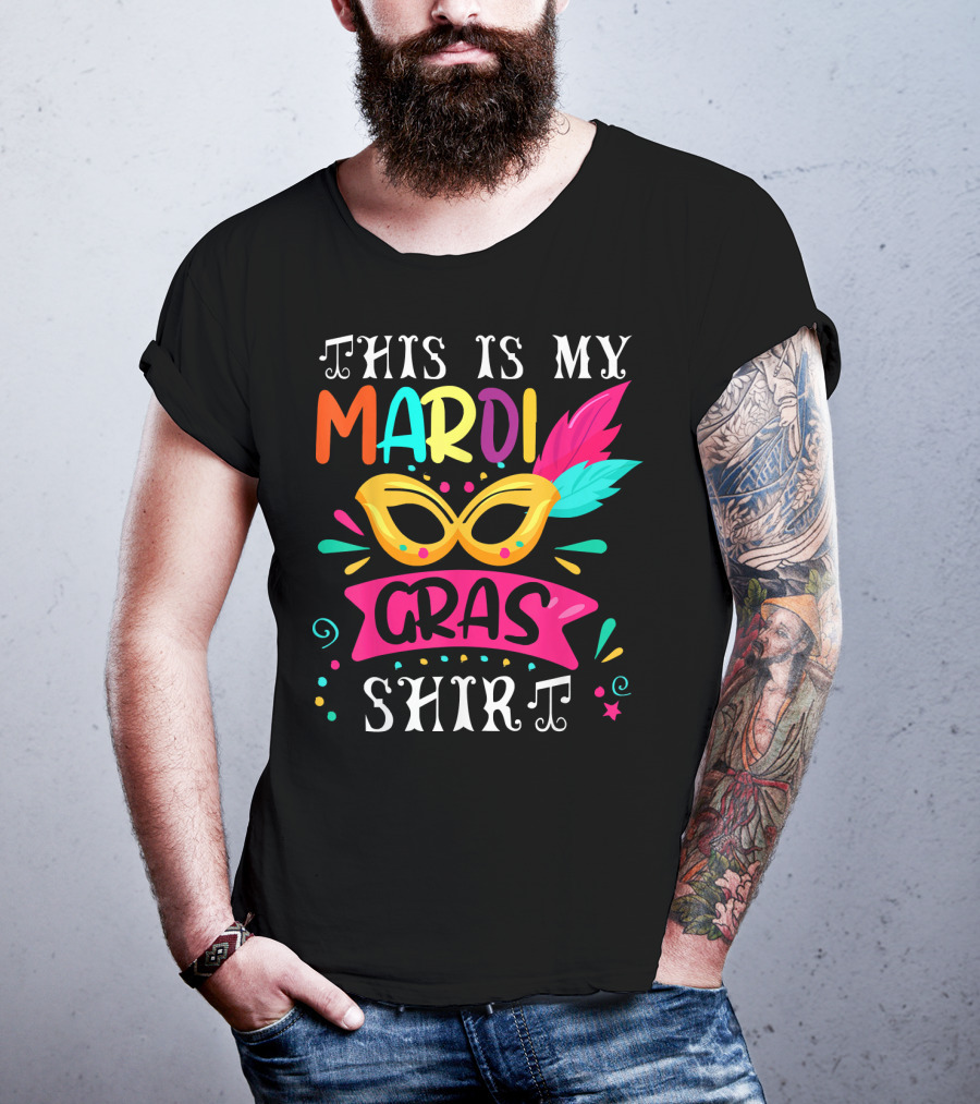 This Is My Mardi Gras Shirt Colorful Mask And Feathers T-Shirt