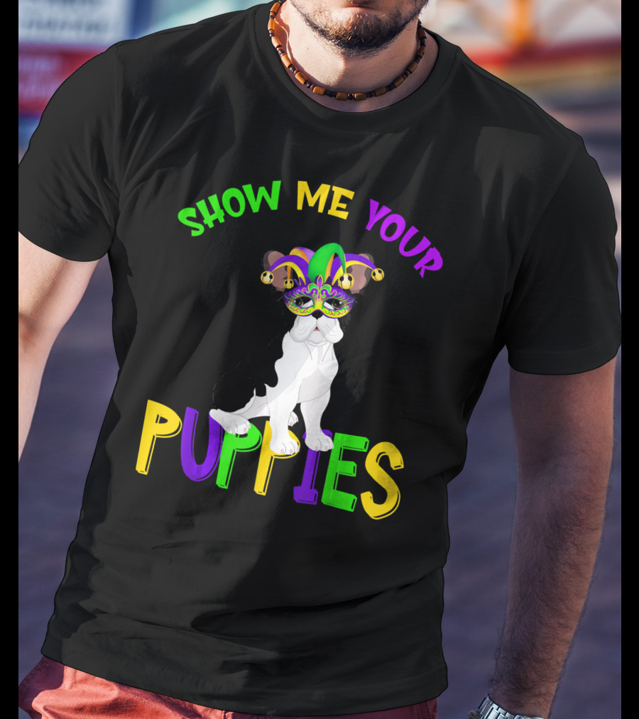 Show Me Your Puppies French Bulldogs Jester Hat T-Shirt