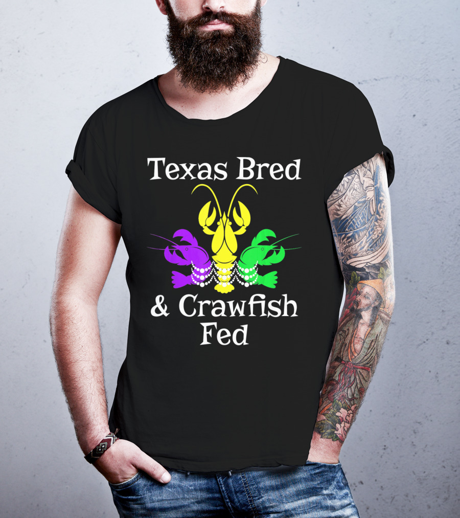 Texas Bred Crawfish Beads Mardi Gras Fat Tuesday T-Shirt