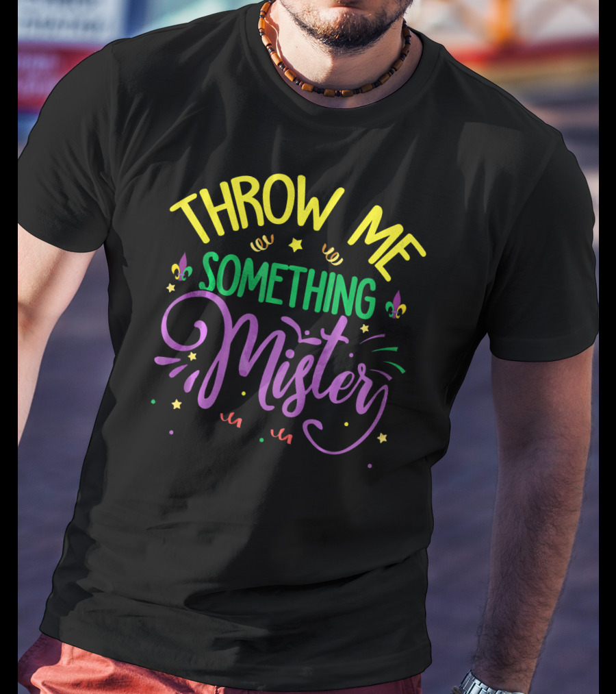 Throw Me Something Mister Carnival Colors And Icons T-Shirt