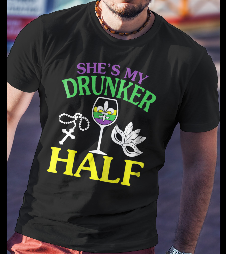 SHE'S MY DRUNKER HALF Fleur-de-Lis Wine Glass Beads Mask T-Shirt