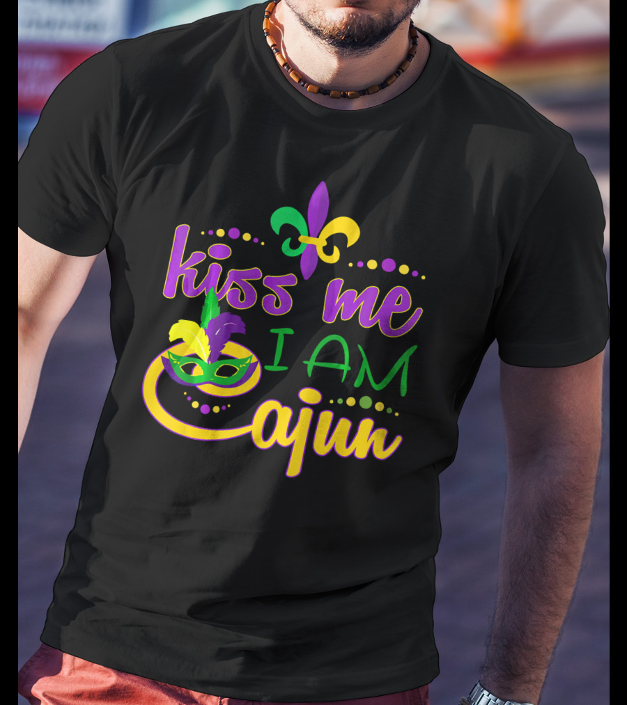 Kiss Me I Am Cajun Mardi Gras Mask Fleur De Lis T-Shirt