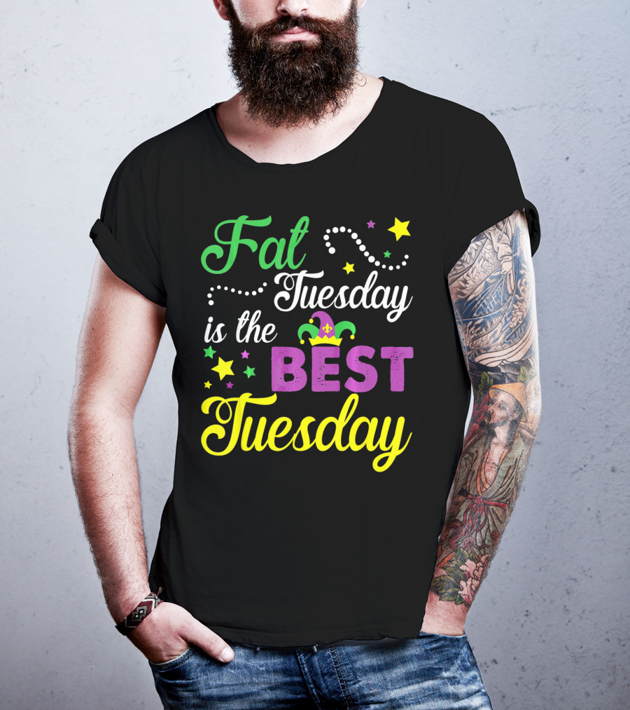 Fat Tuesday Is The Best Tuesday Mardi Gras Stars T-Shirt