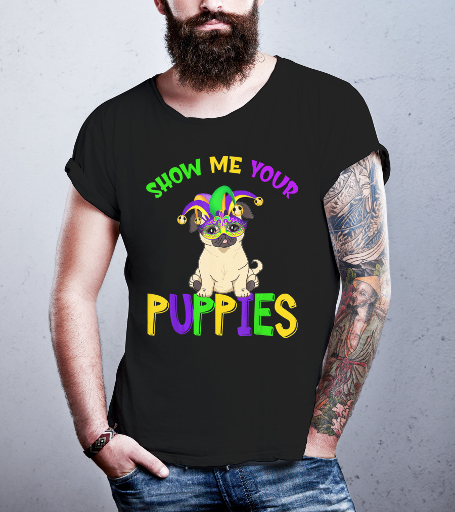 Show Me Your Puppies Pug Lover Jester Mardi Gras Mask T-Shirt