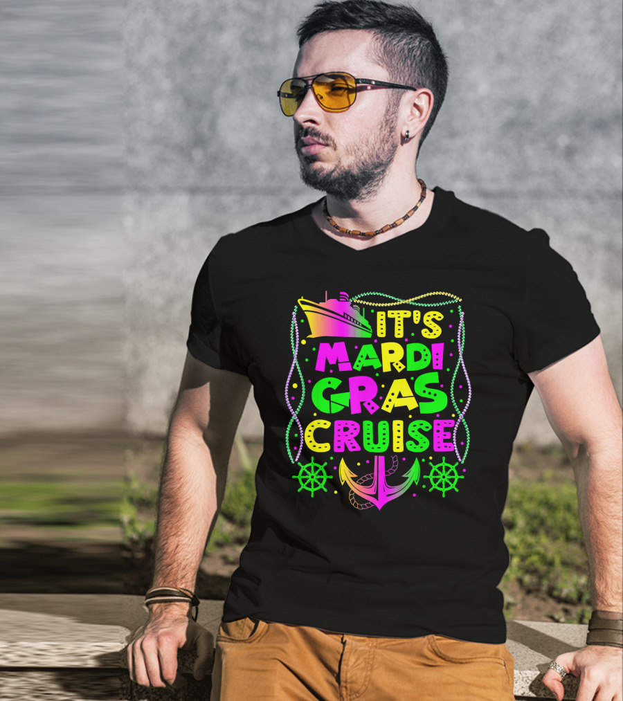Its Mardi Gras Cruise Ship Fun With Anchors And Wheels T-Shirt