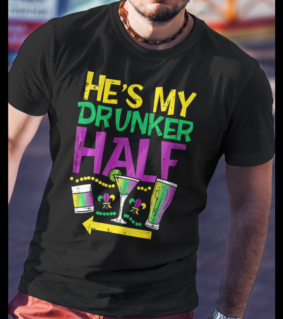 He's My Drunker Half Mardi Gras Couple Matching Party Drink Icons T-Shirt