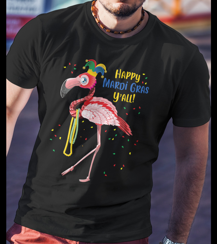 Happy Mardi Gras Y'all Flamingo Jester Hat Fat Tuesday T-Shirt