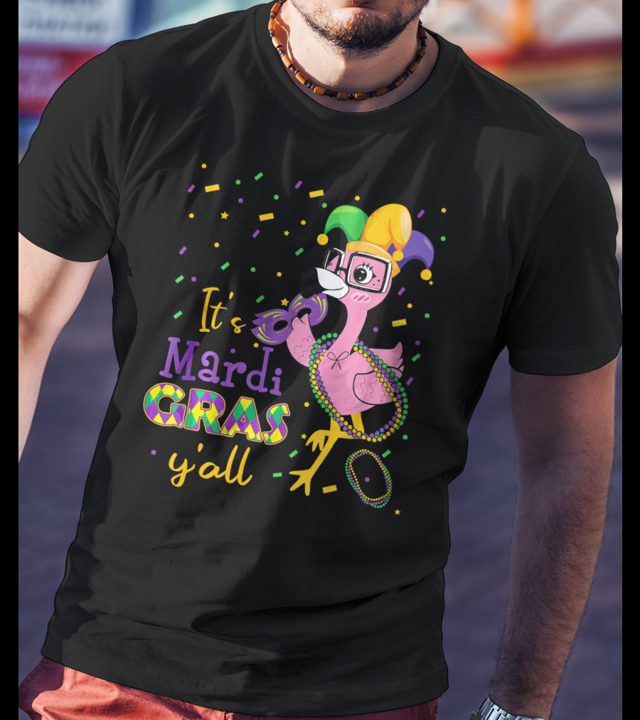 It's Mardi Gras Y'all Funny Flamingo Jester T-Shirt
