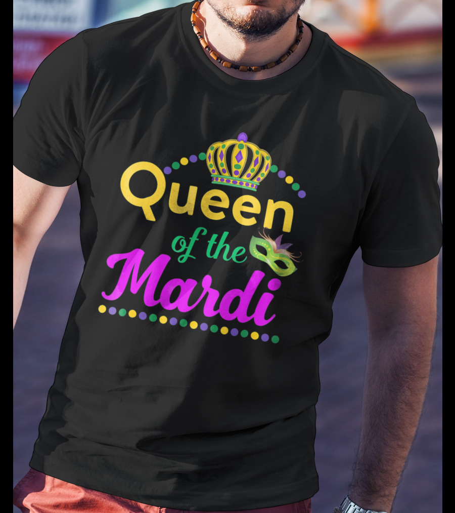 Queen Of The Mardi Gras With Crown And Mask T-Shirt