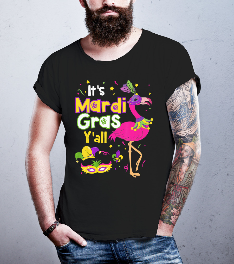 It's Mardi Gras Y'all Flamingo With Carnival Mask And Jester Hat T-Shirt