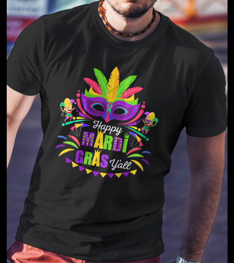 Happy Mardi Gras Y'all Mask And Jesters T-Shirt