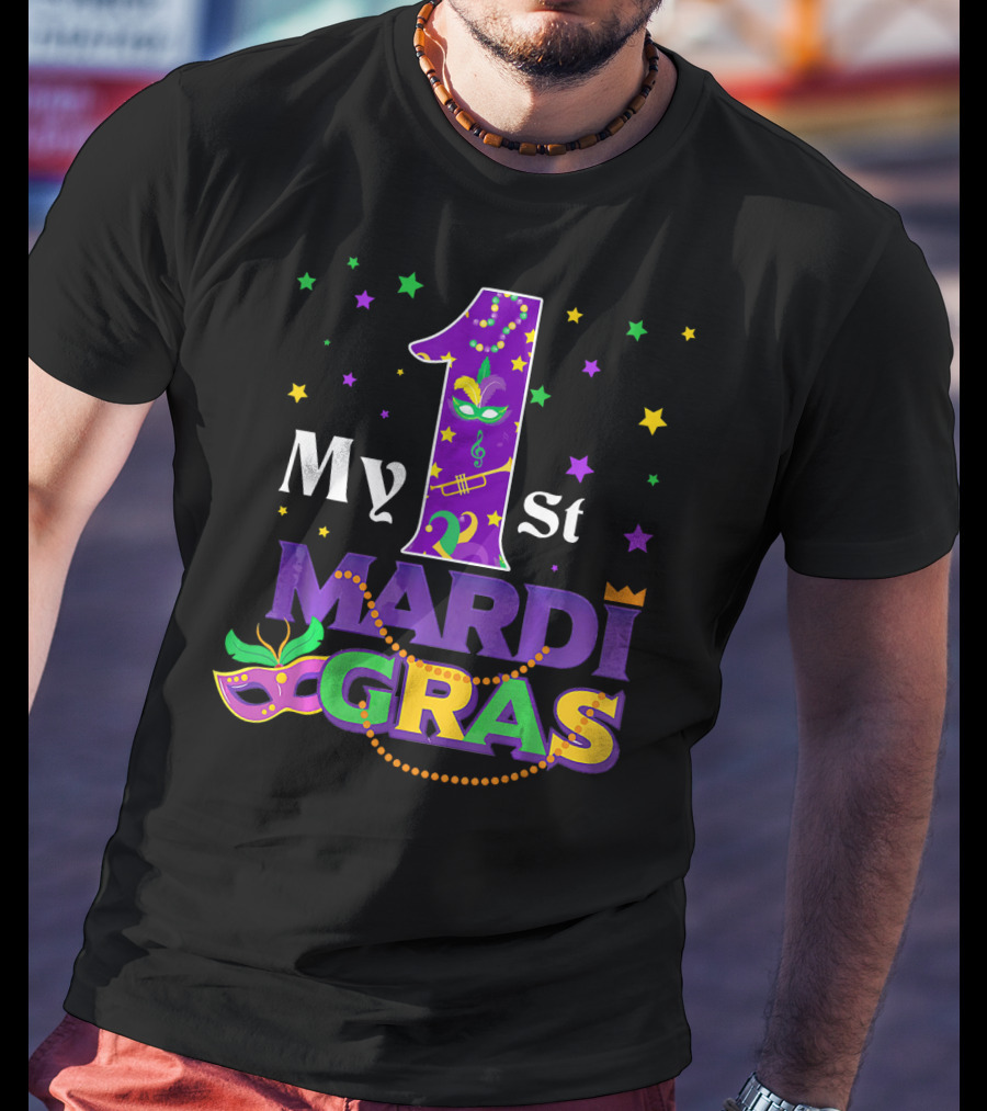 My 1st Mardi Gras Carnival T-Shirt