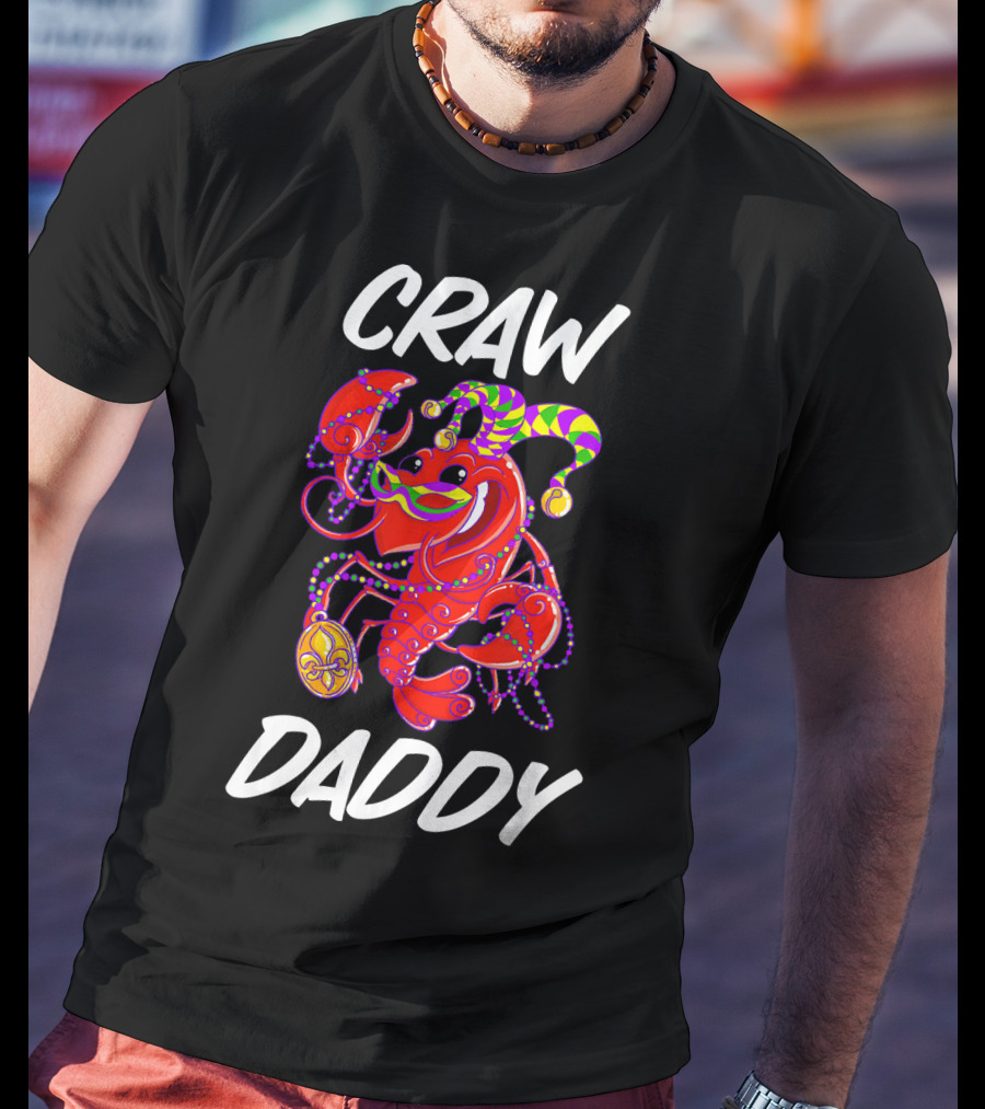Crawdaddy Mardi Gras Celebration With Crawfish Jester T-Shirt