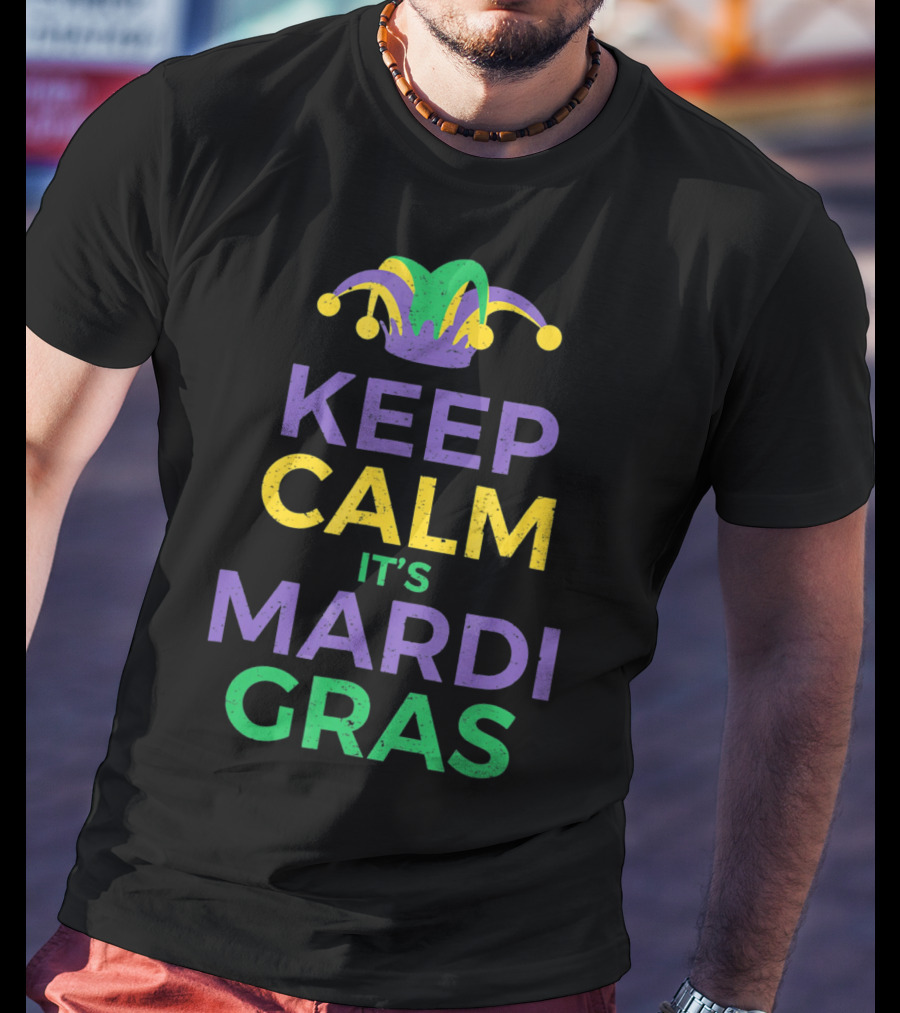 Keep Calm It's Mardi Gras Joker Hat Party T-Shirt