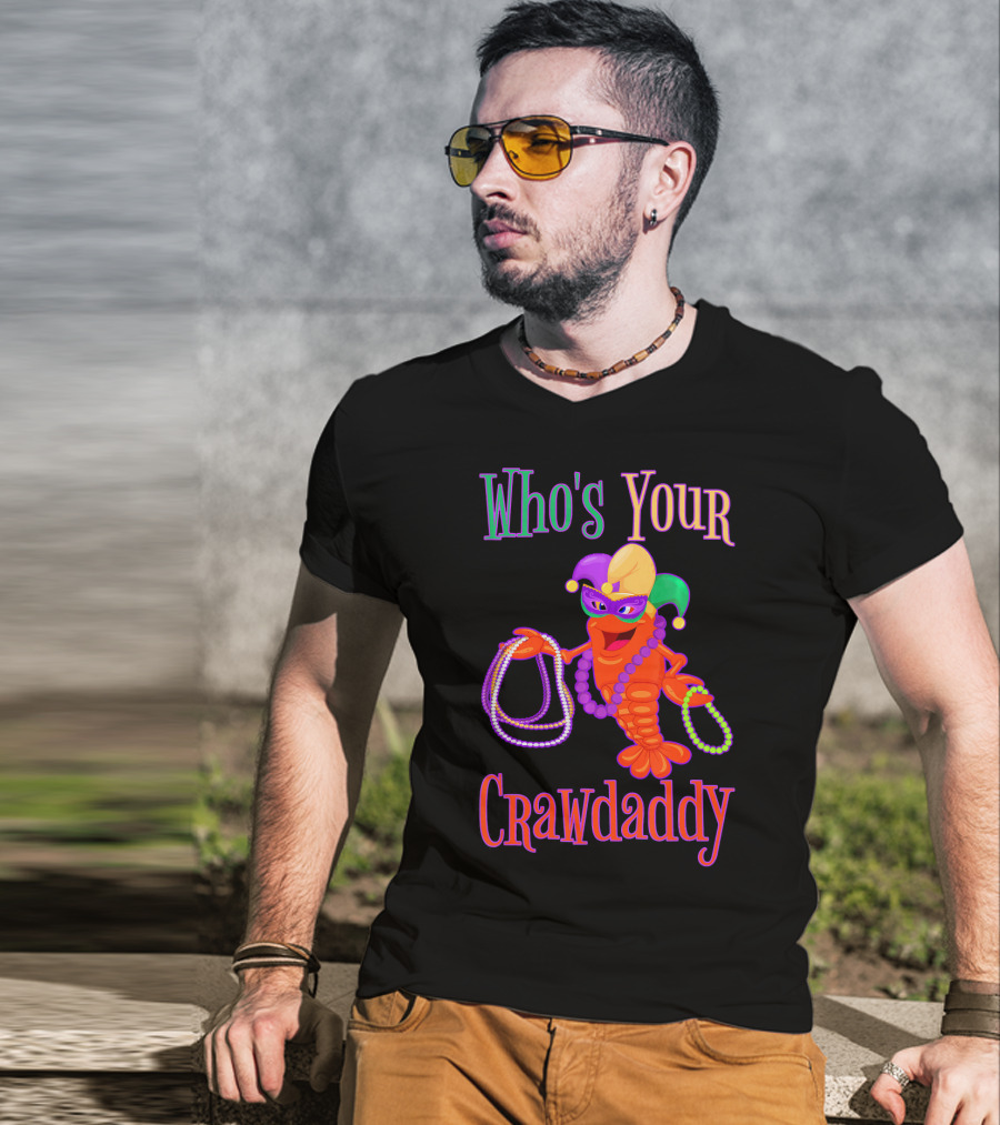 Who's Your Crawdaddy Mardi Gras Crawfish Beads Festive Mask T-Shirt