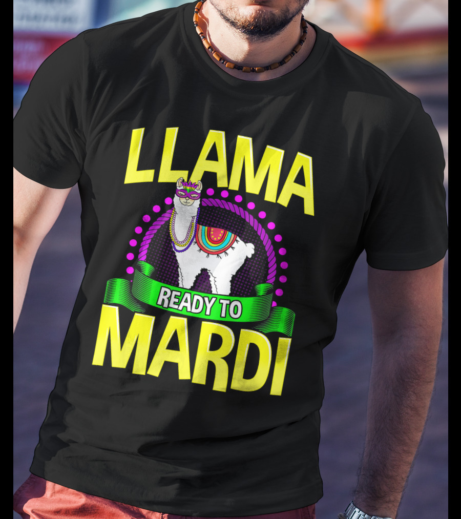 Llama Ready To Mardi Funny Llama Lover Festive Mask Beads Parade T-Shirt