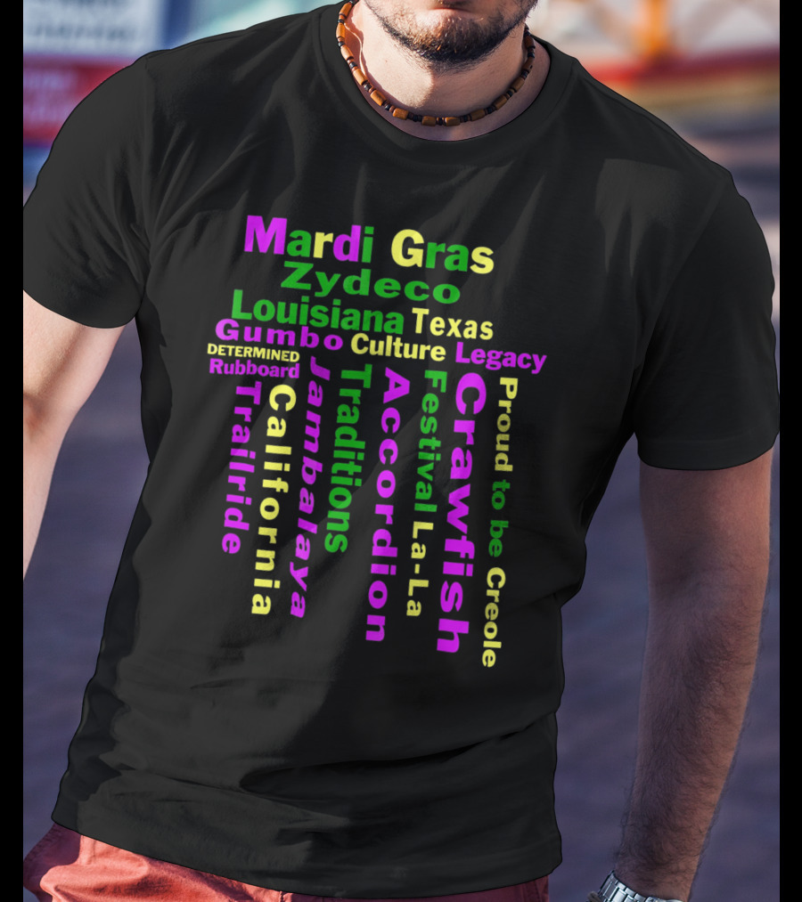 Mardi Gras Zydeco Louisiana Texas Gumbo Culture Traditions Accordion Crawfish Trailride Jambalaya Creole T-Shirt