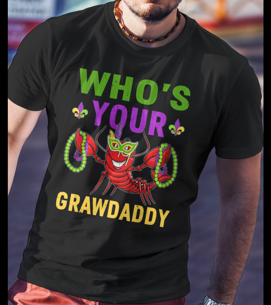 Crawfish Mardi Gras Who's Your Crawdaddy Beads And Mask T-Shirt