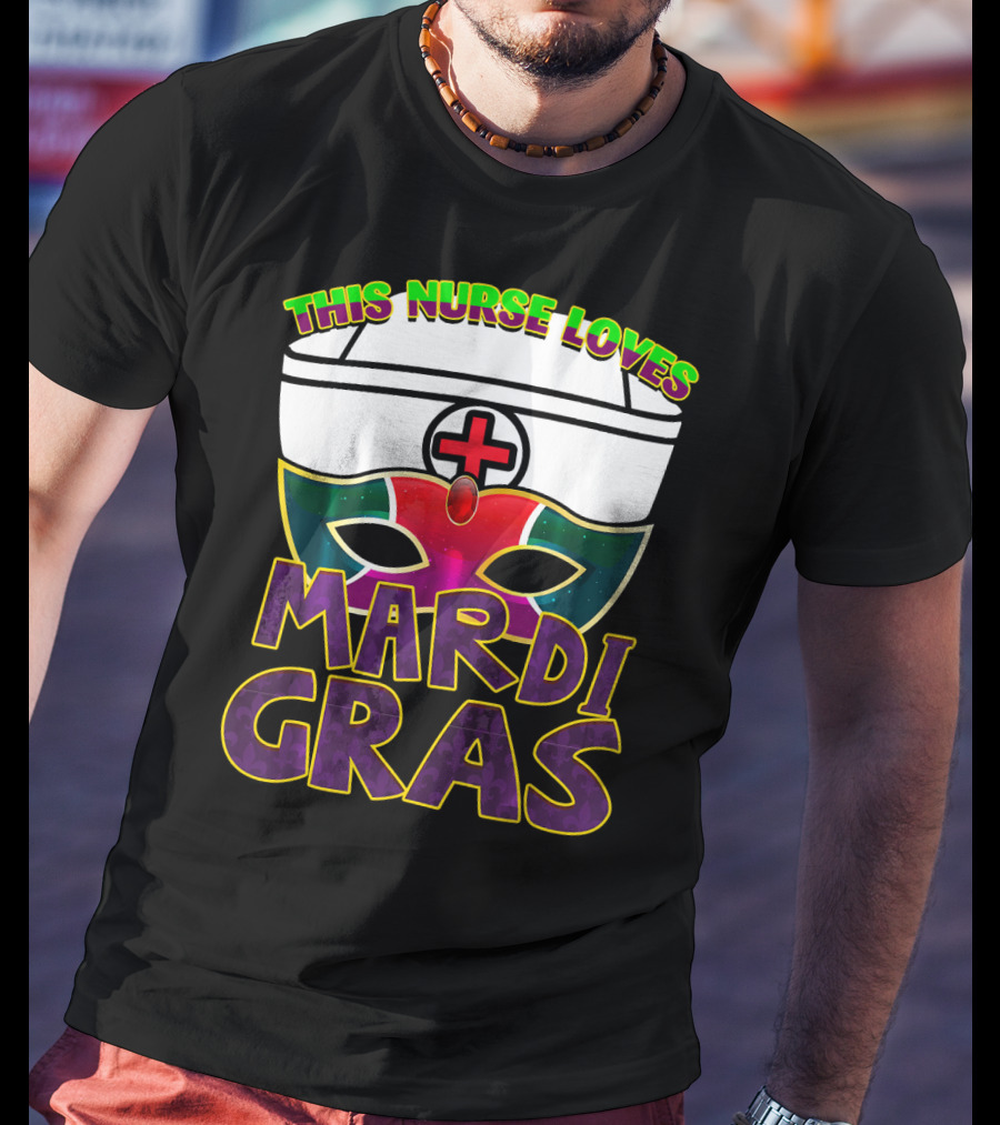 This Nurse Loves Mardi Gras Fat Tuesday Nurse T-Shirt