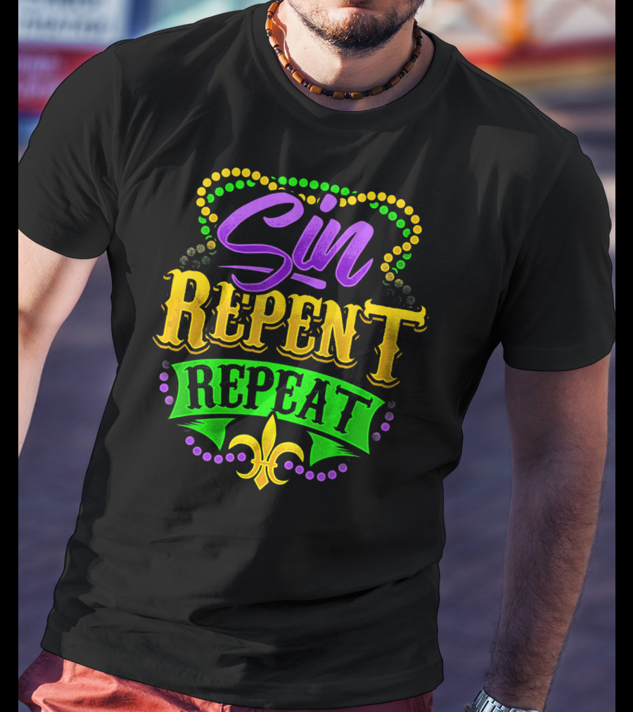Mardi Gras Sin Repent Repeat Fleur De Lis Beads T-Shirt