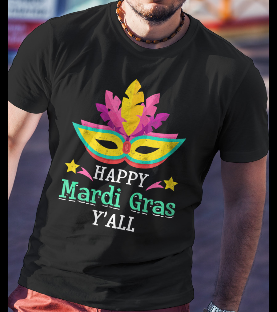Happy Mardi Gras Y'All Mask Stars T-Shirt