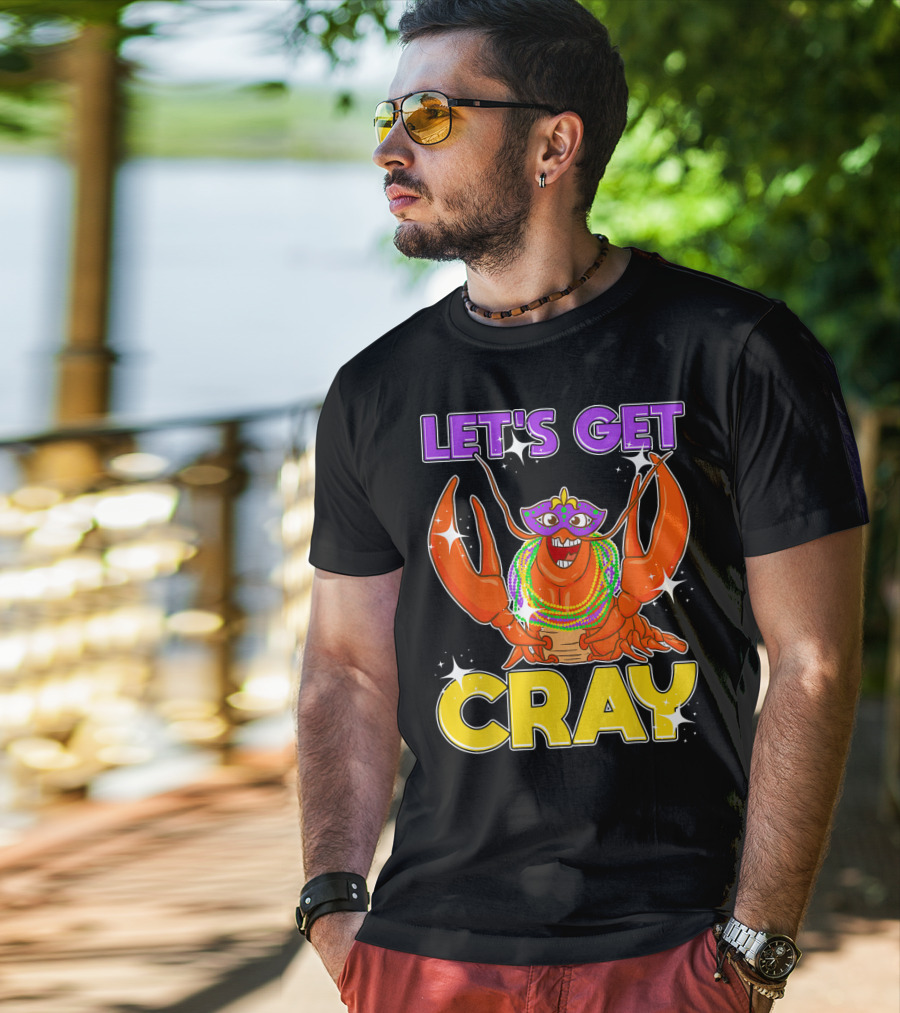 LET'S GET CRAY Mardi Gras Lobster With Beads And Mask T-Shirt