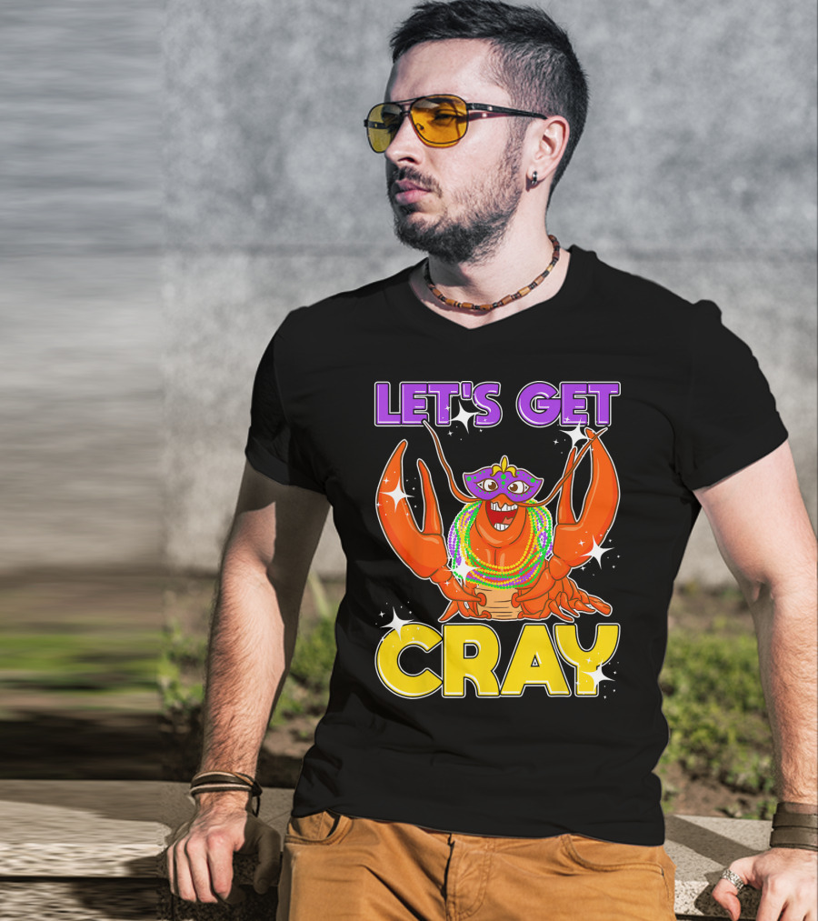 LET'S GET CRAY Mardi Gras Lobster With Beads And Mask T-Shirt