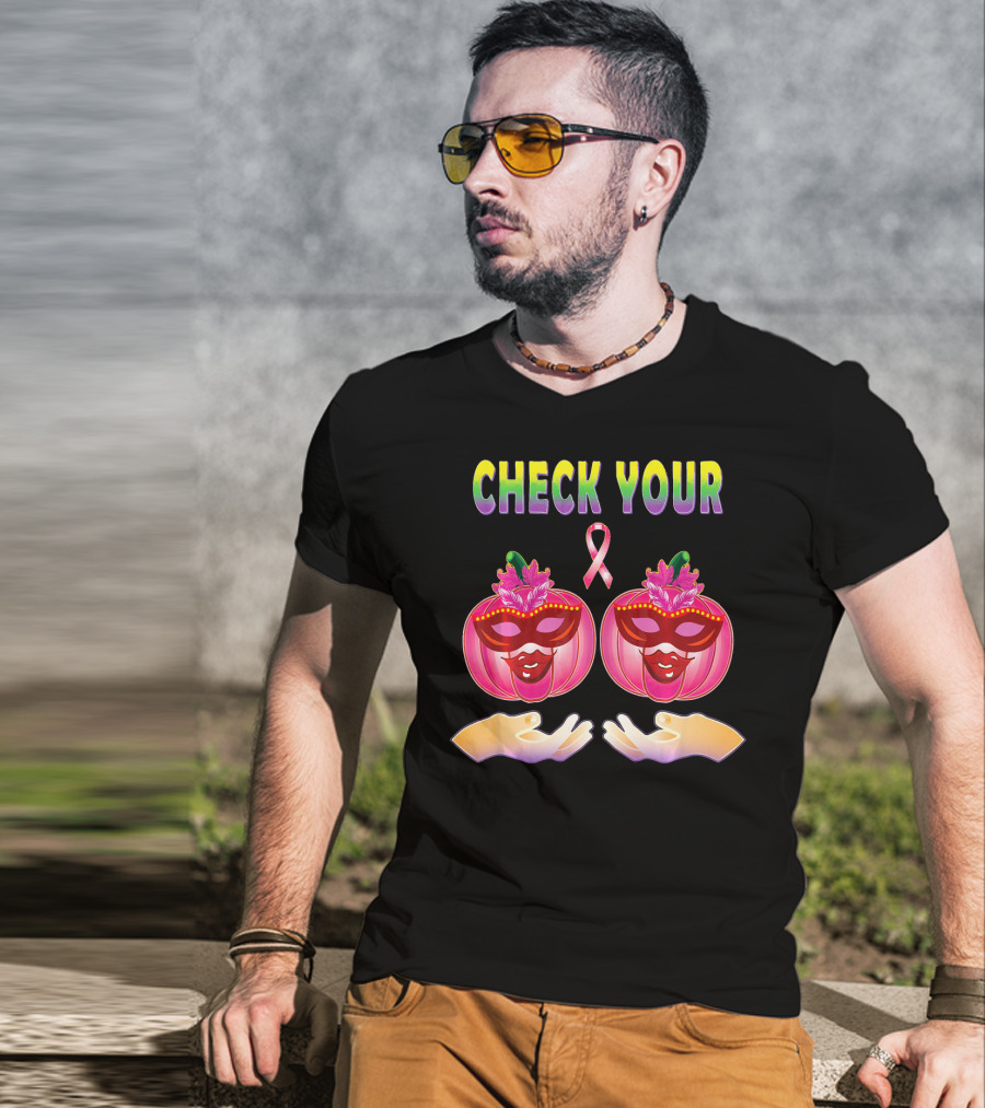 Check Your Pumpkins Breast Cancer Awareness T-Shirt