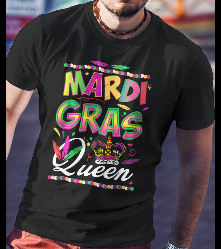 Mardi Gras Queen Colorful Crown And Feathers Festival T-Shirt