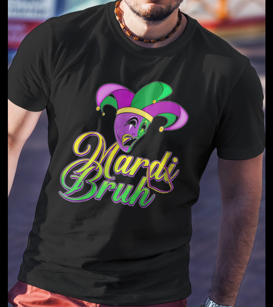 Mardi Bruh Jester Mask And Beads Mens Mardi Gras Funny Coupl T-Shirt