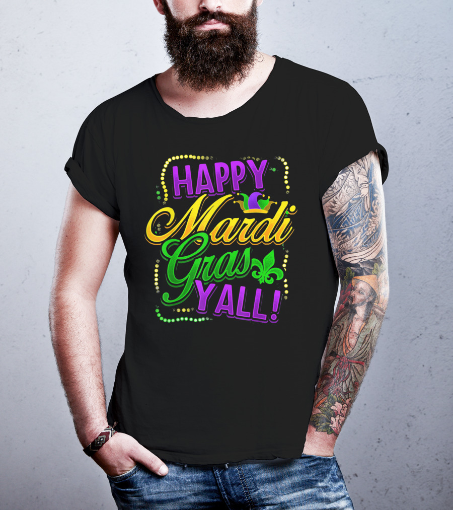 Happy Mardi Gras Yall New Orleans Fleur De Lis T-Shirt
