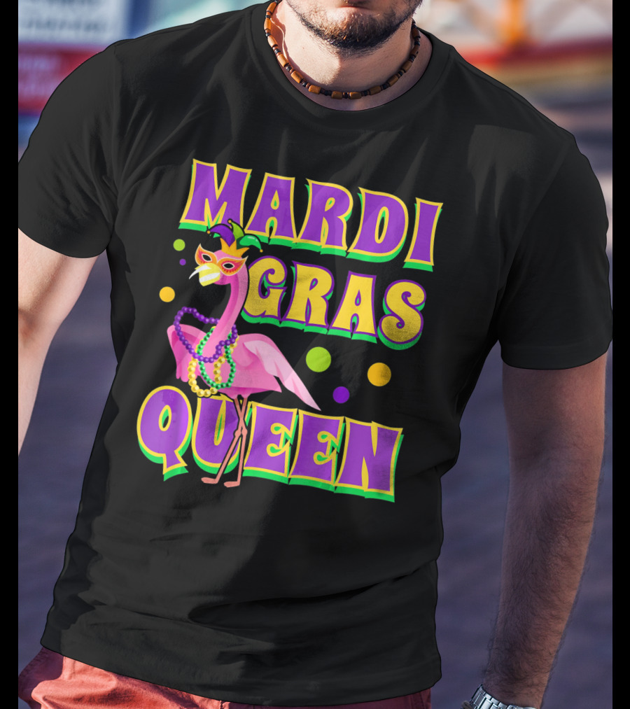 Mardi Gras Queen Fabulous Flamingo Beads And Mask T-Shirt