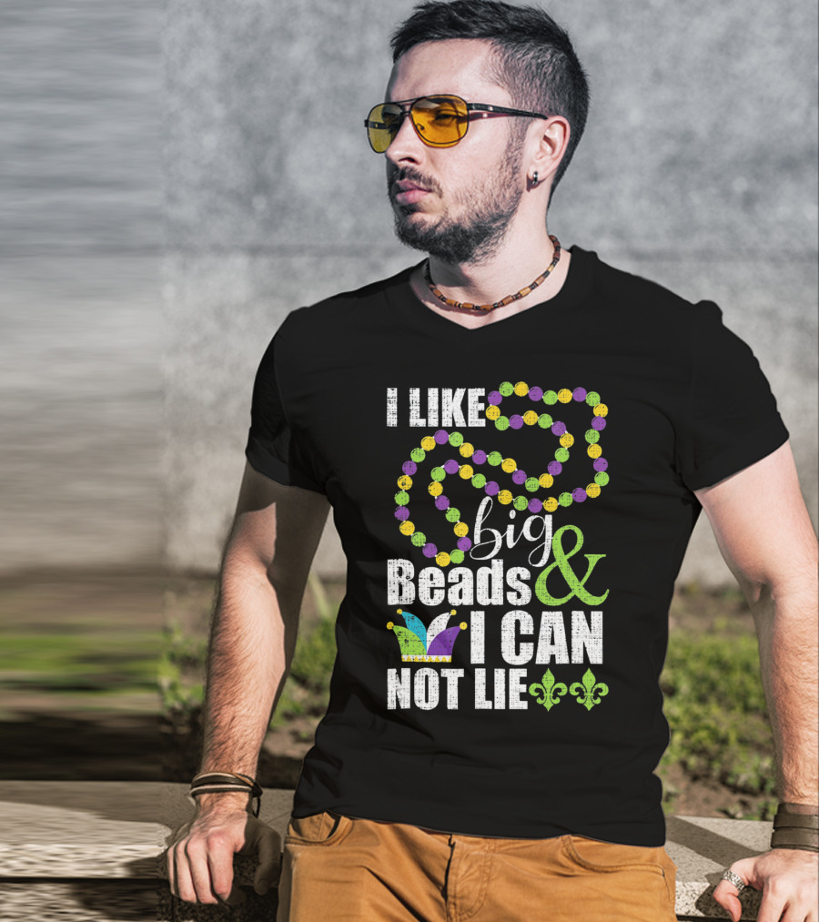 I Like Big Beads And I Cannot Lie Mardi Gras Jester Hat Fleur-de-Lis T-Shirt