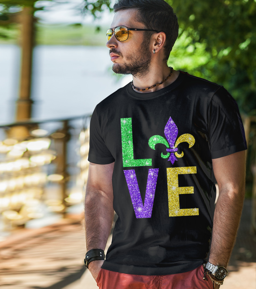 LOVE Fleur De Lys New Orleans Mardi Gras Glitter Colors T-Shirt