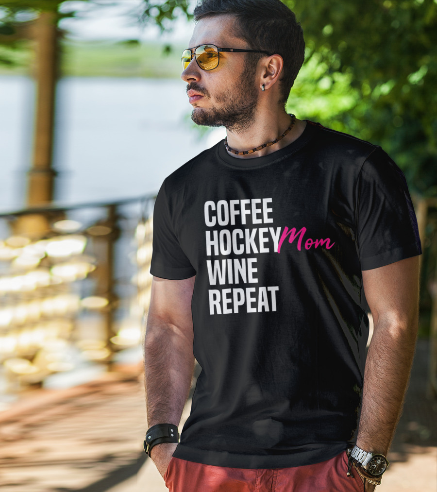 Hockey Mom Coffee Wine Repeat T-Shirt