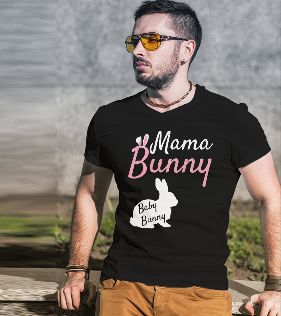 Mama Bunny Baby Bunny Easter Pre With Ears T-Shirt