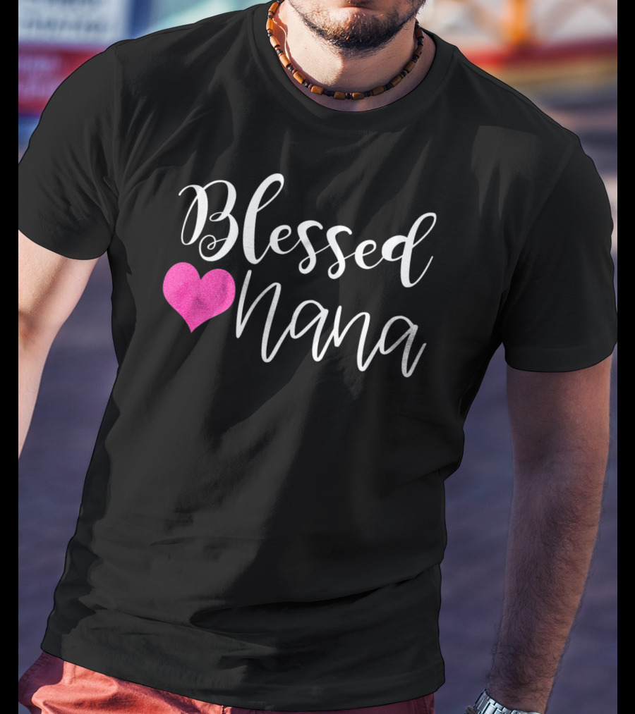 Blessed Nana Pink Heart T-Shirt