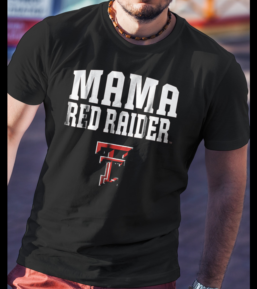 Mama Texas Tech Red Raider TT T-Shirt