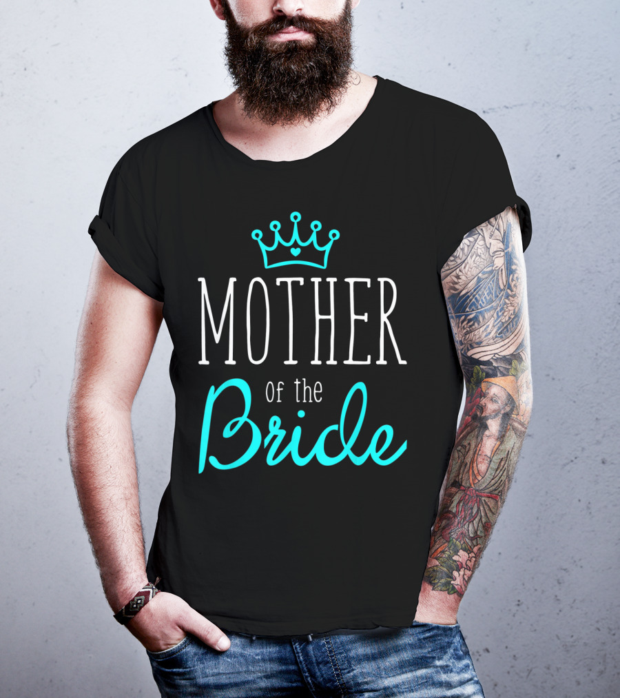 Mother Of The Bride Crown Heart T-Shirt