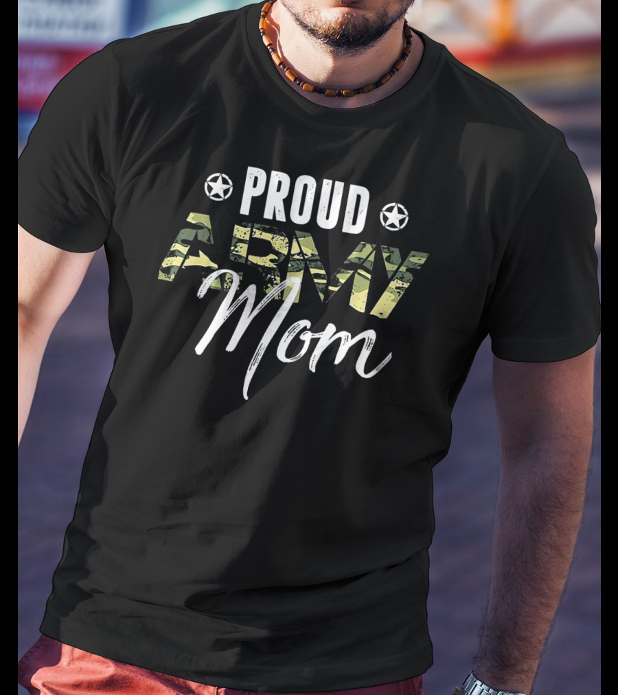 Proud Army Mom Military Mothe Star Camo T-Shirt