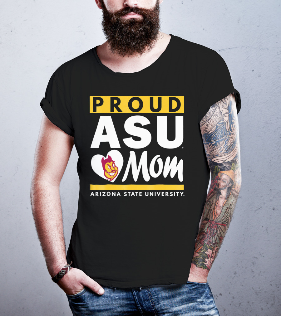 Proud ASU Mom Arizona State University Sun Devils T-Shirt