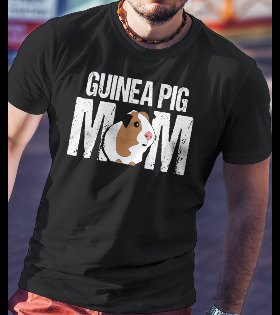 Guinea Pig Mom Funny Cute Pet Lover T-Shirt