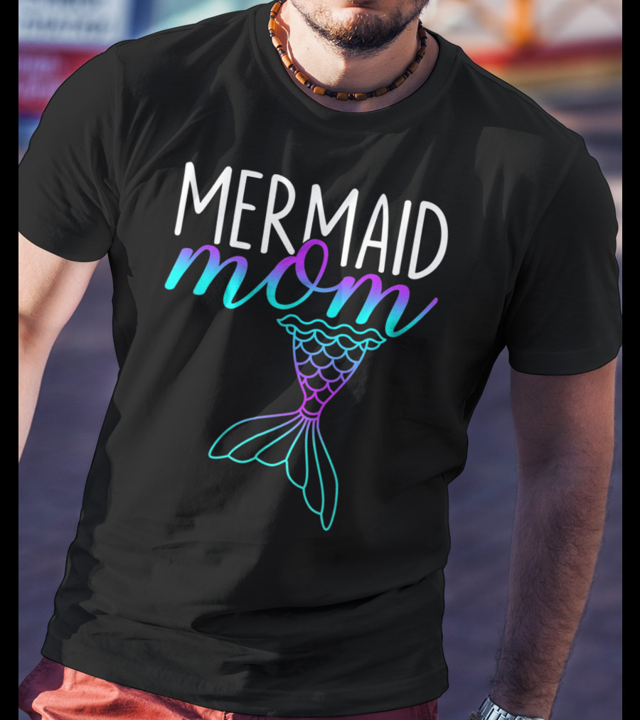 Mermaid Mom Mermom Tail T-Shirt