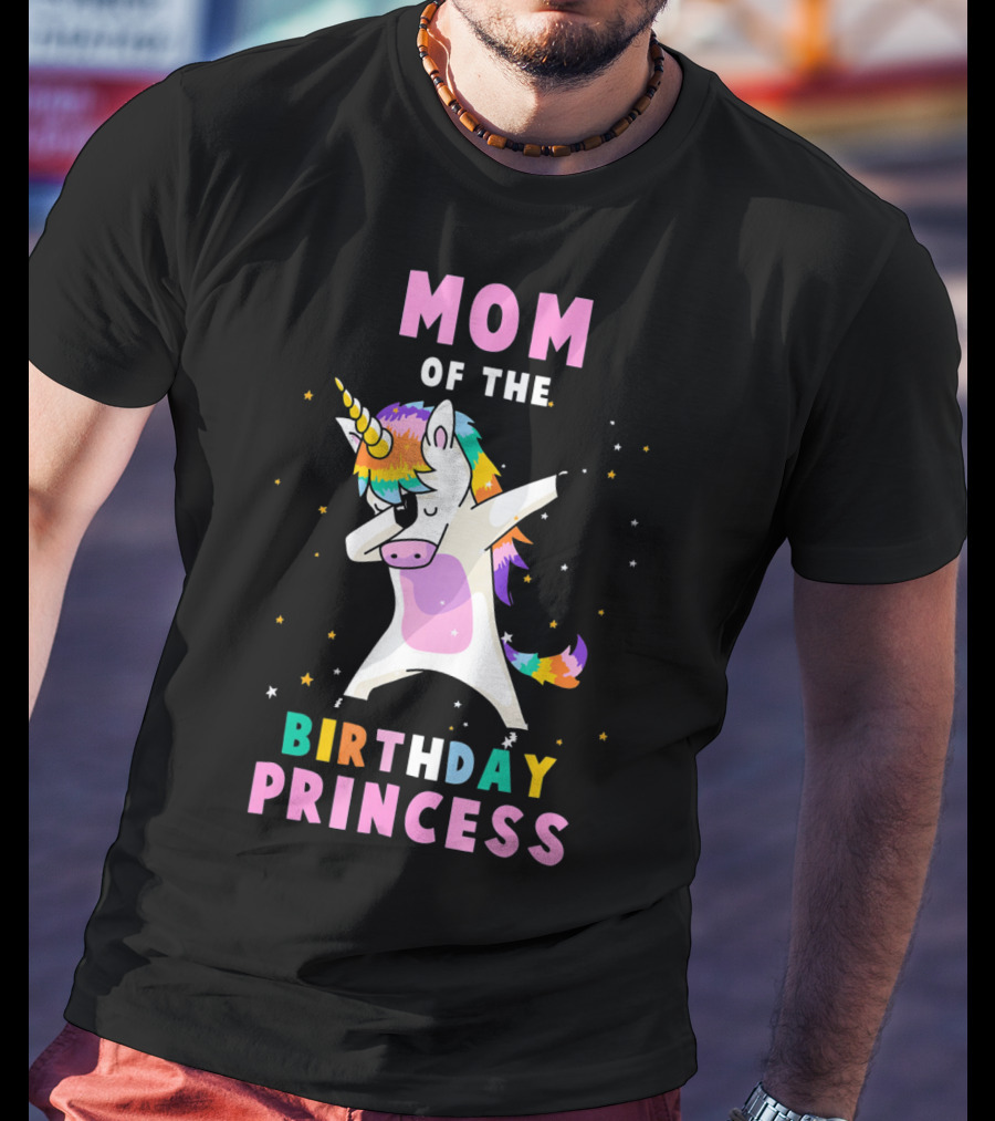 Mom Of The Birthday Princess Dab Unicorn T-Shirt
