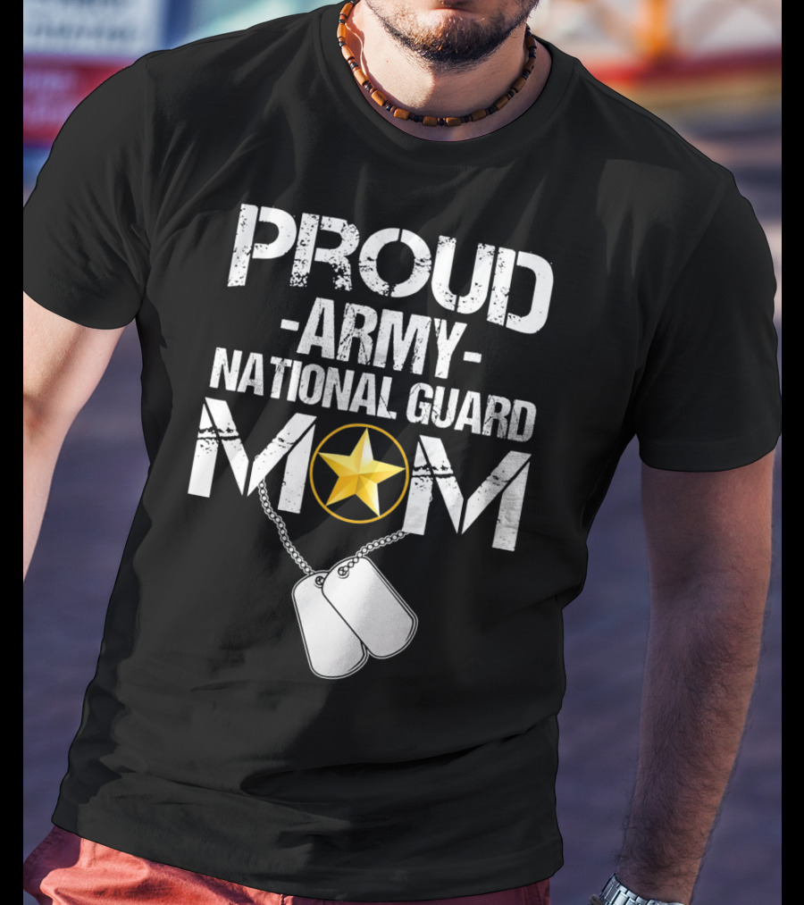 Proud Army National Guard Mom With Star And Dog Tags Veteran T-Shirt