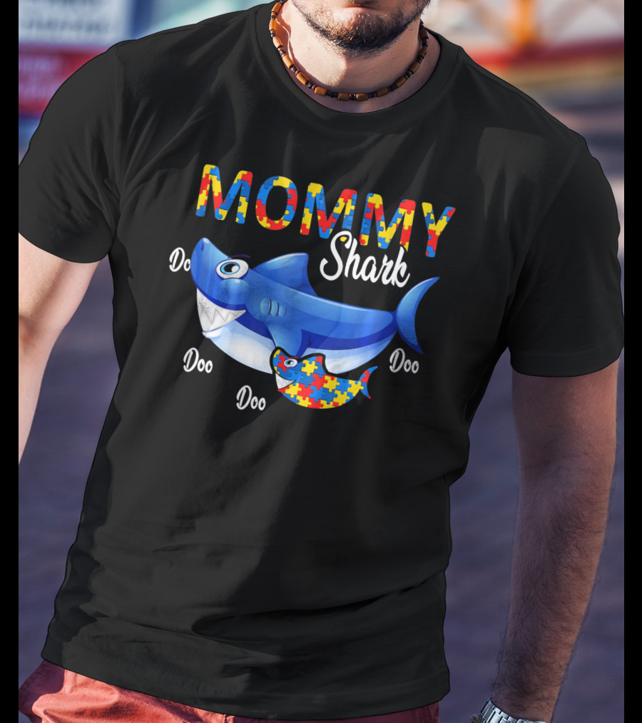 MOMMY Shark Puzzle Autism Awareness Doo Doo T-Shirt