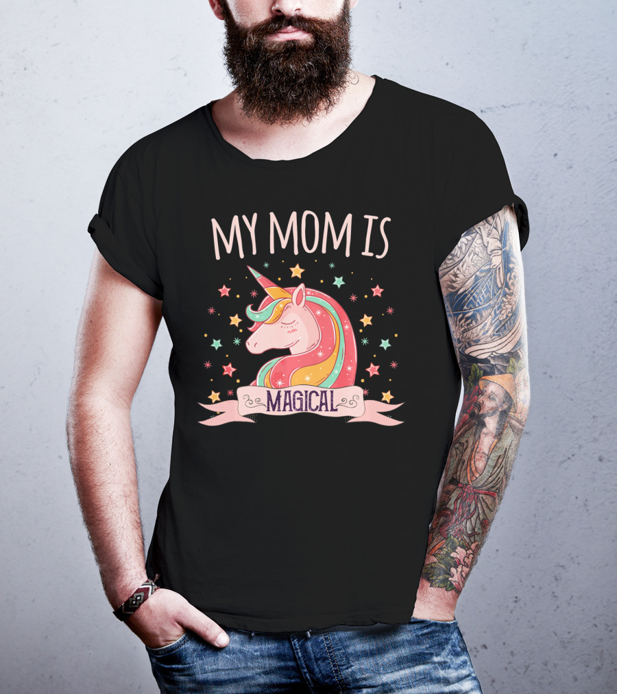 My Mom Is Magical Unicorn With Colorful Stars T-Shirt