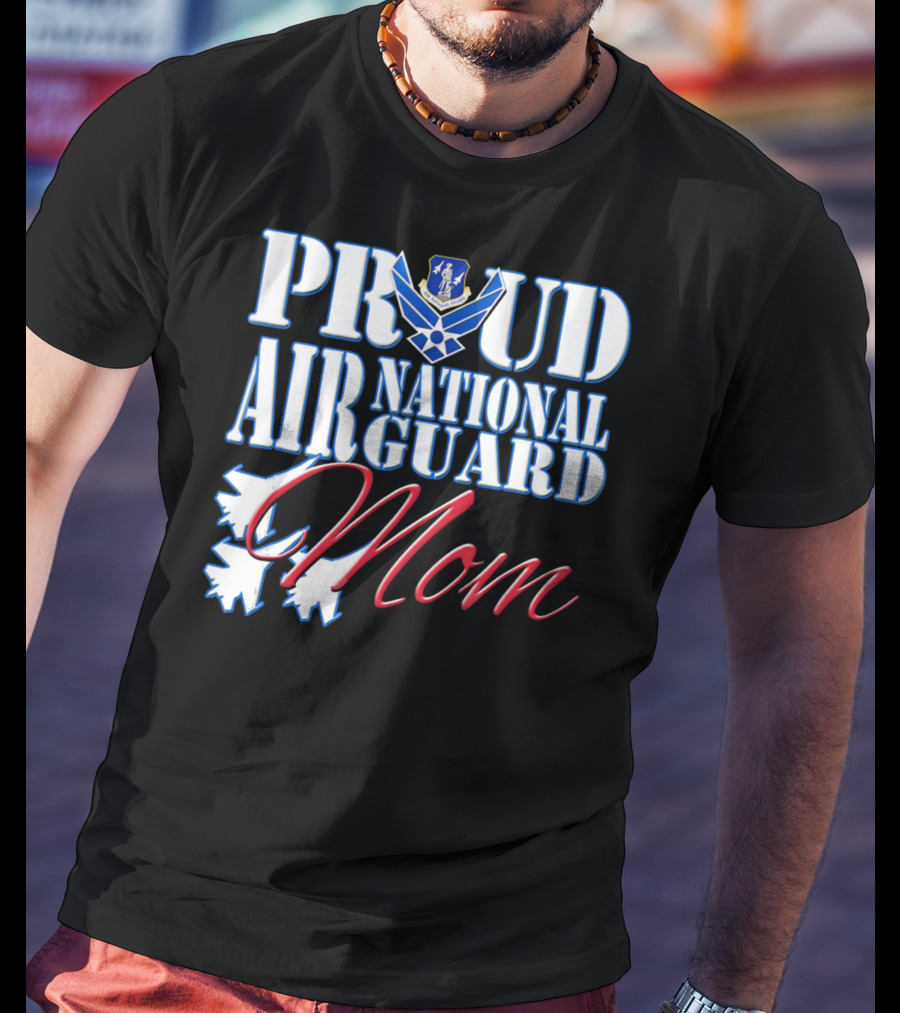 Proud Air National Guard Mom USAF Emblem With Jet T-Shirt