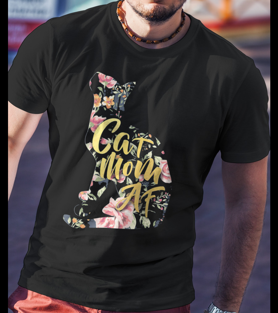 Cat Mom AF Floral Pattern Cat Shape T-Shirt