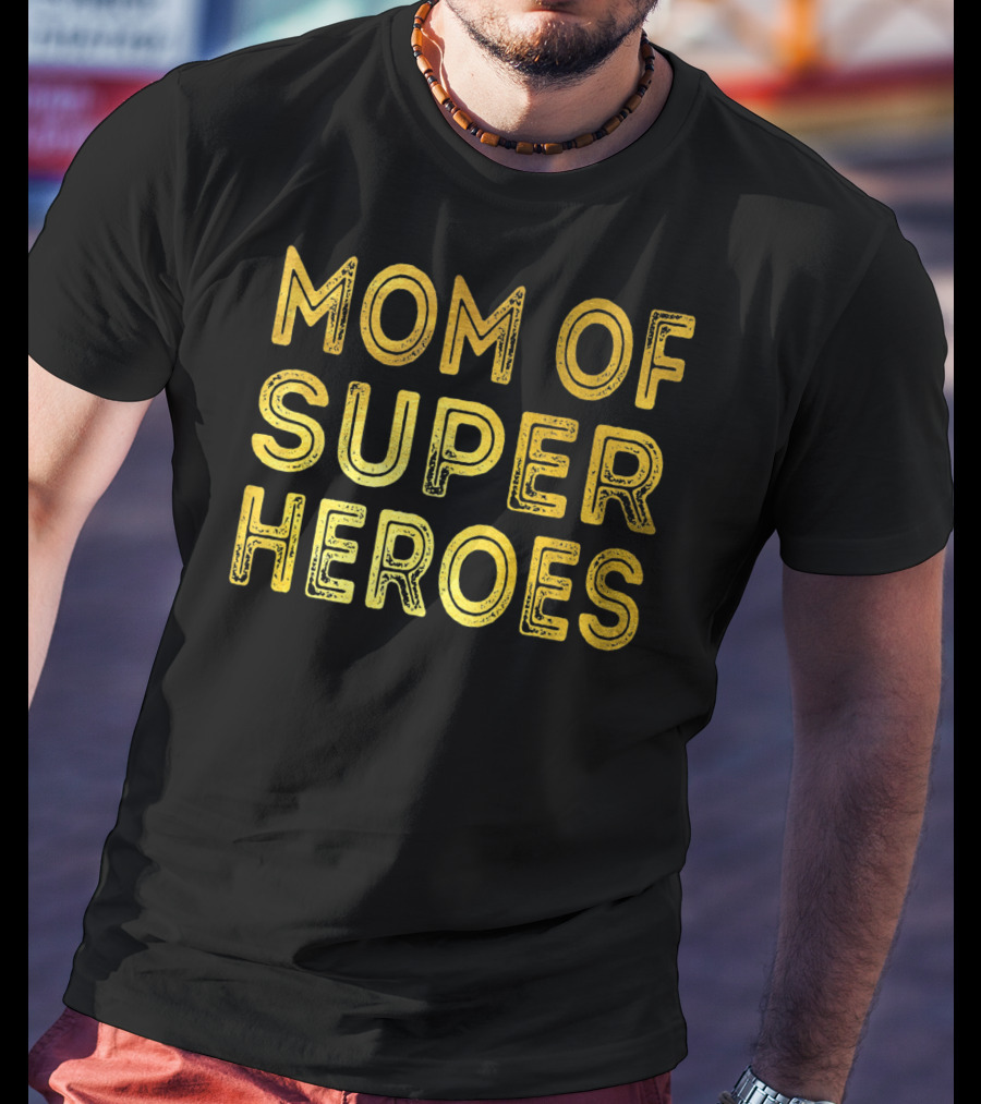 Mom Of Super Heroes Gold Text T-Shirt
